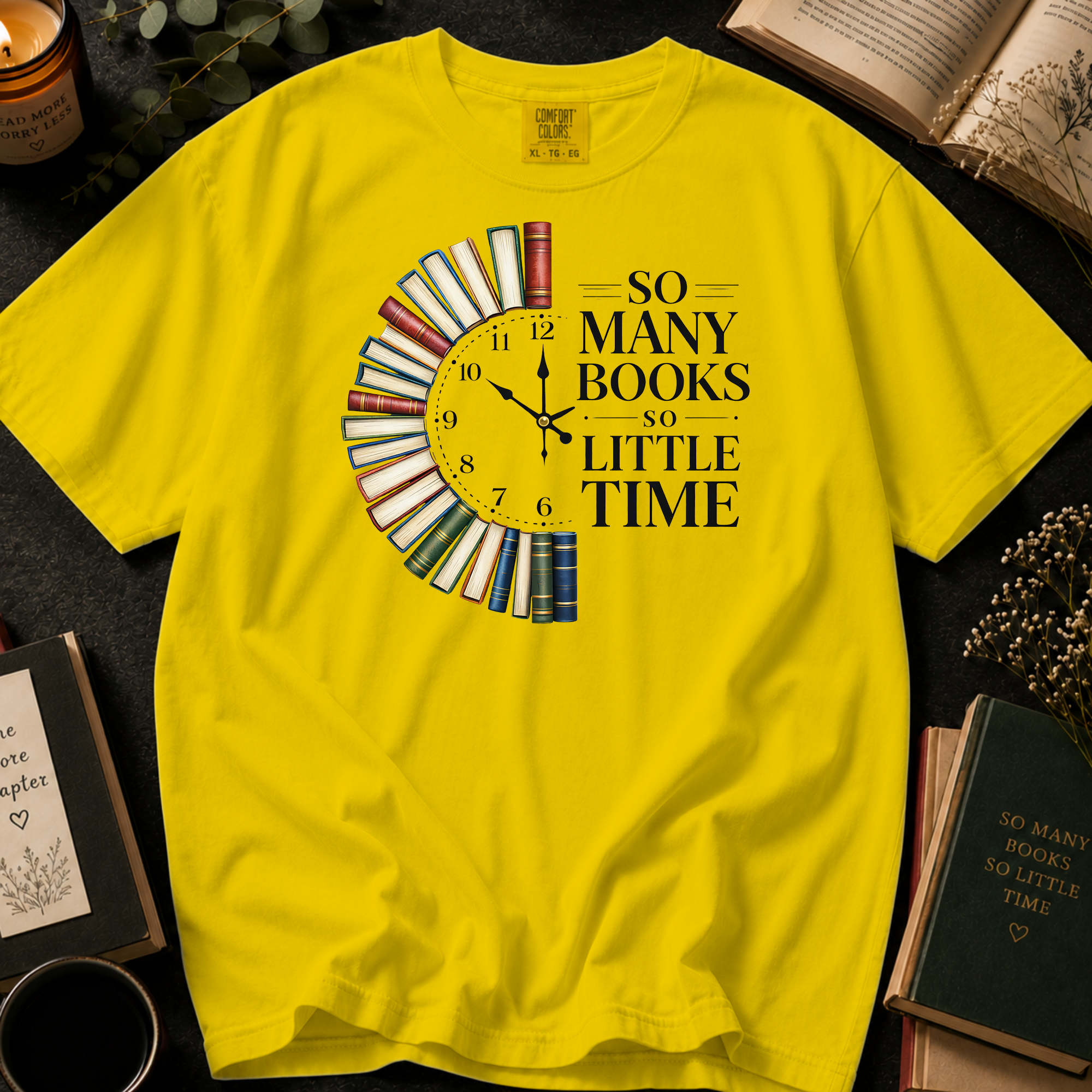 So Many Books, So Little Time T-Shirt: Book Clock in Mustard - Comfort Colors® T-Shirt