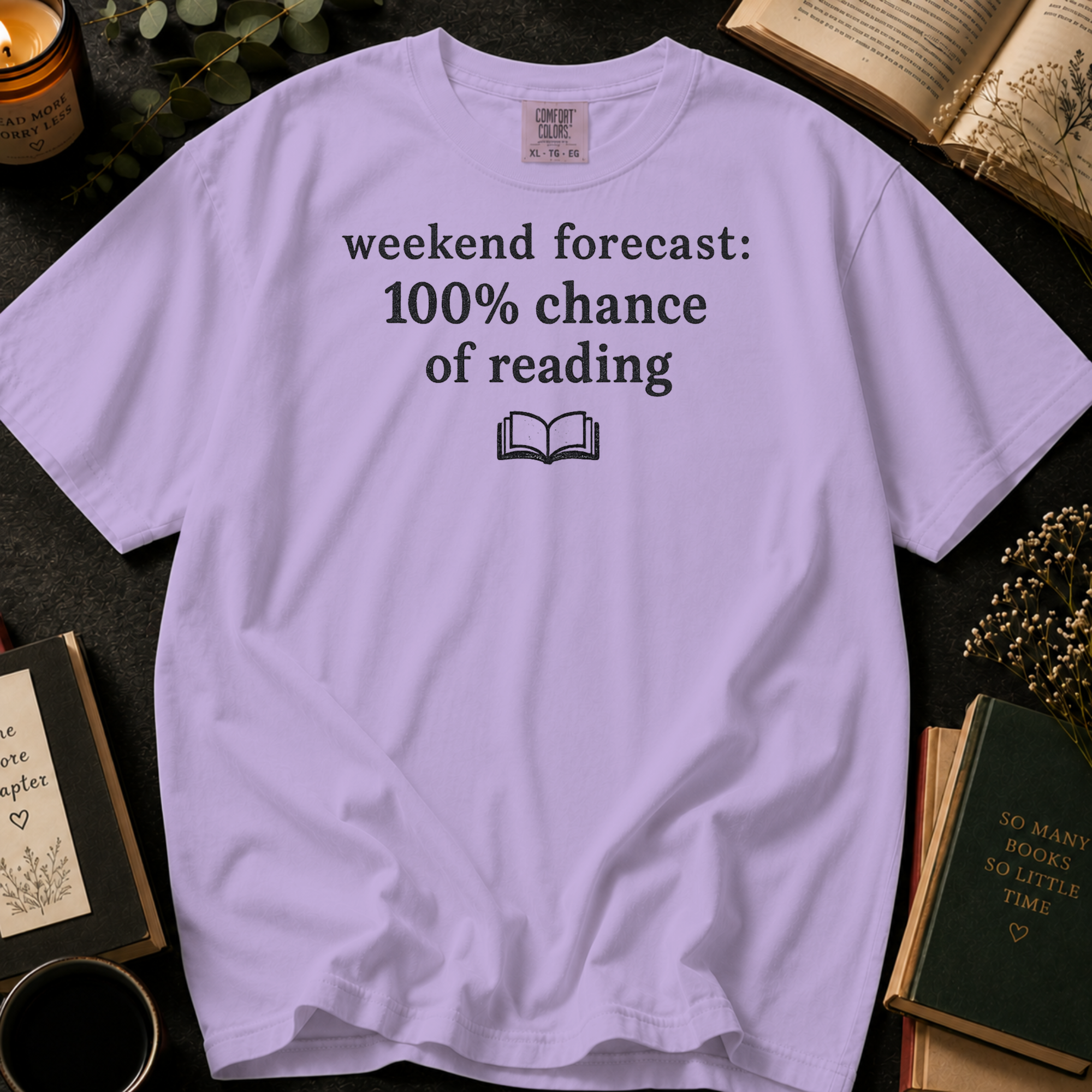 Weekend Forecast 100% Chance of Reading T-Shirt: Minimalist Book Lover in Orchid - Comfort Colors® T-Shirt