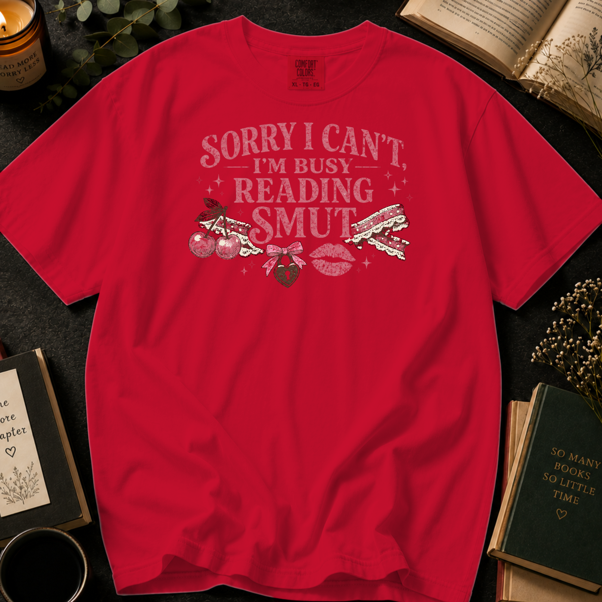 Sorry I Can't I'm Busy Reading Smut T-Shirt: Cherries and Bows in Red - Comfort Colors® T-Shirt