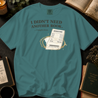 I Didn't Need Another Book, I Bought Three T-Shirt: Funny Bookstore Receipt in Seafoam - Comfort Colors® T-Shirt
