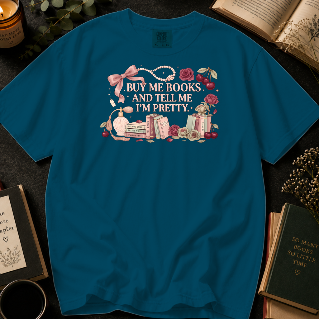 Buy Me Books and Tell Me I'm Pretty T-Shirt: Pearls and Perfume in Topaz Blue - Comfort Colors® T-Shirt