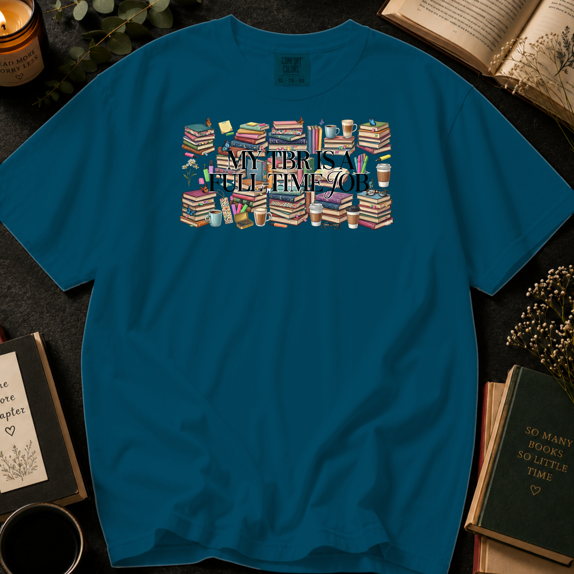 My TBR Is A Full-Time Job T-Shirt: Stacked Book Collage in Topaz Blue - Comfort Colors® T-Shirt
