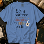 My Social Battery Is Currently Charging Via Reading T-Shirt: Book Lover in Washed Denim - Comfort Colors® T-Shirt