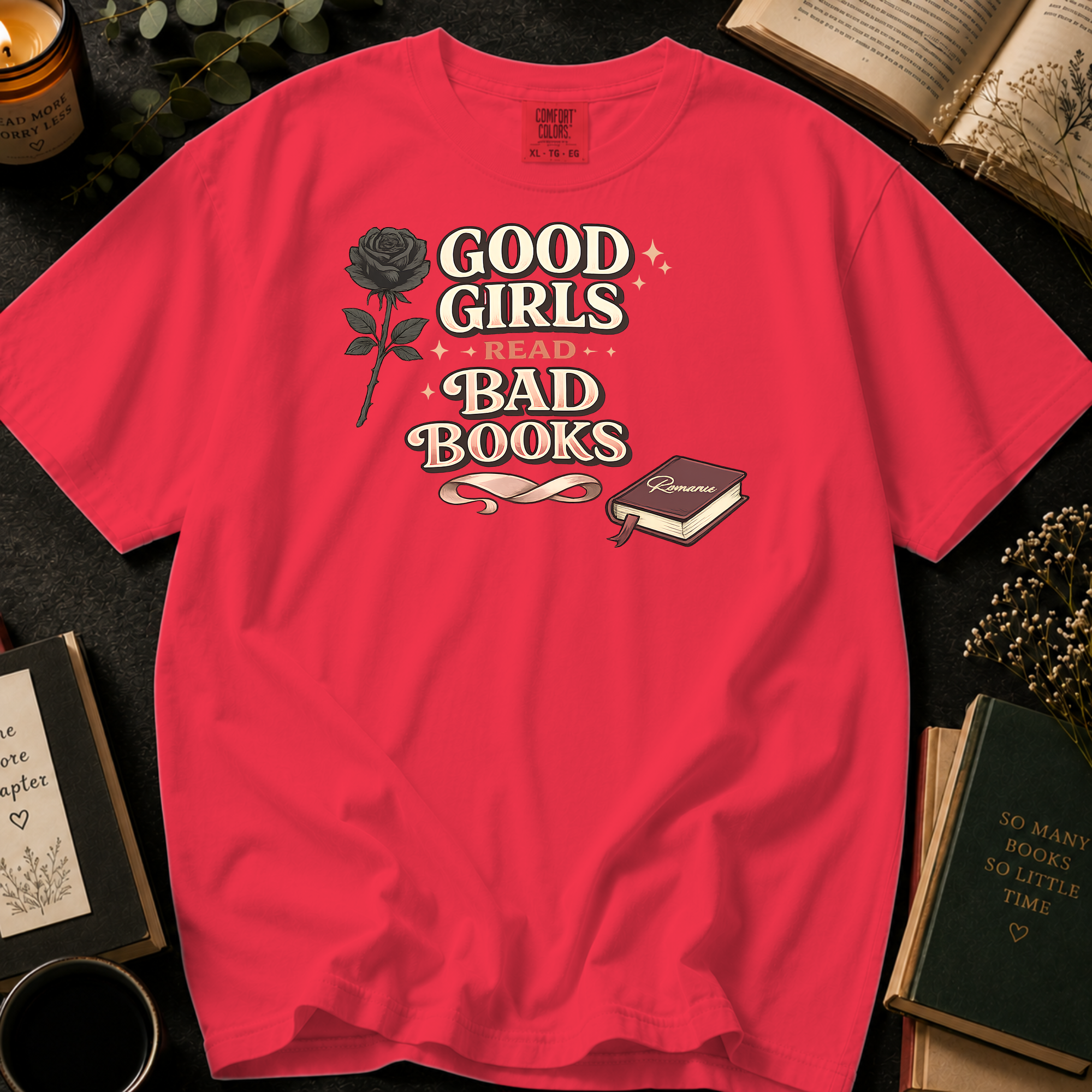 Good Girls Read Bad Books T-Shirt: Gothic Rose in Watermelon - Comfort Colors® T-Shirt