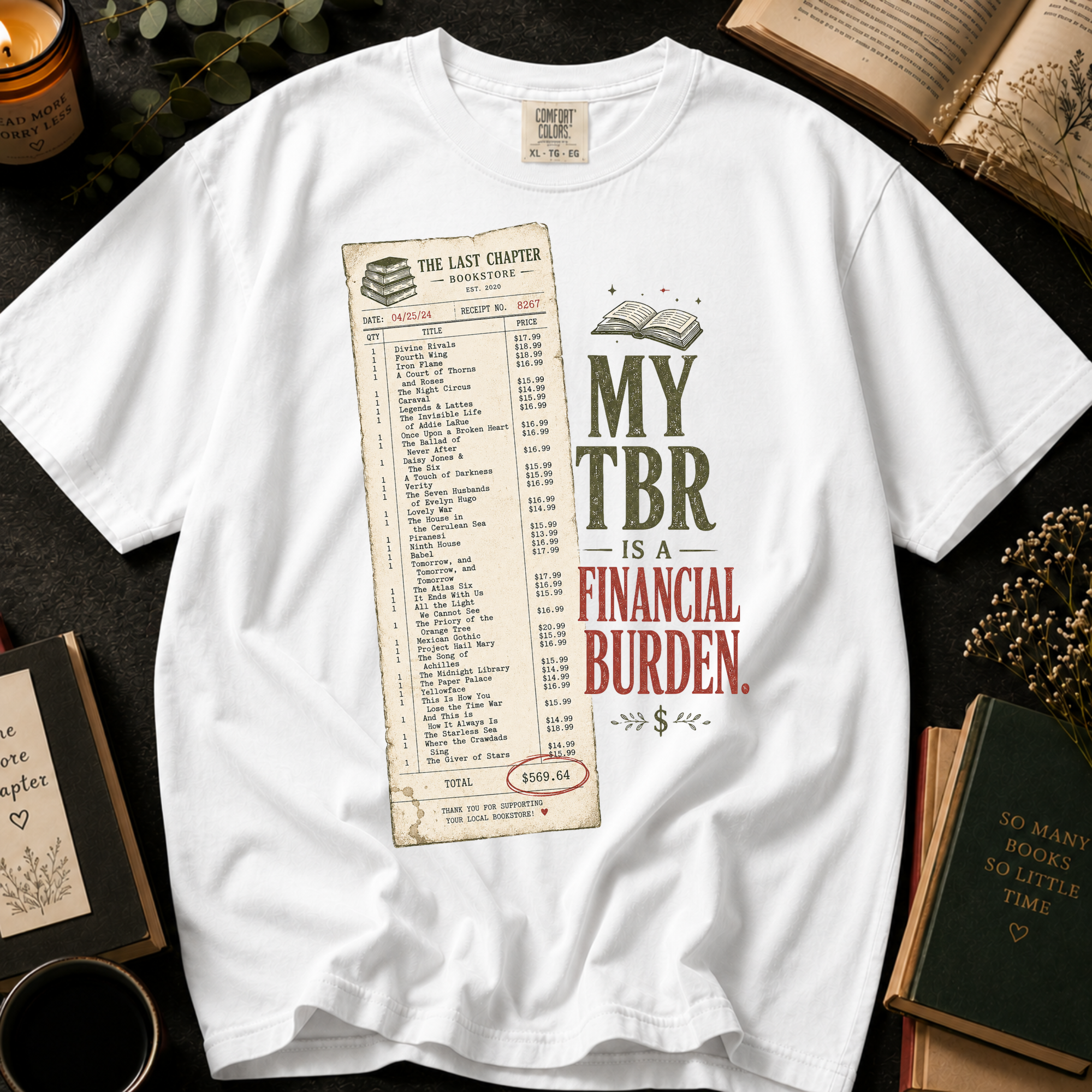 My TBR Is a Financial Burden T-Shirt: Funny Bookstore Receipt in White - Comfort Colors® T-Shirt