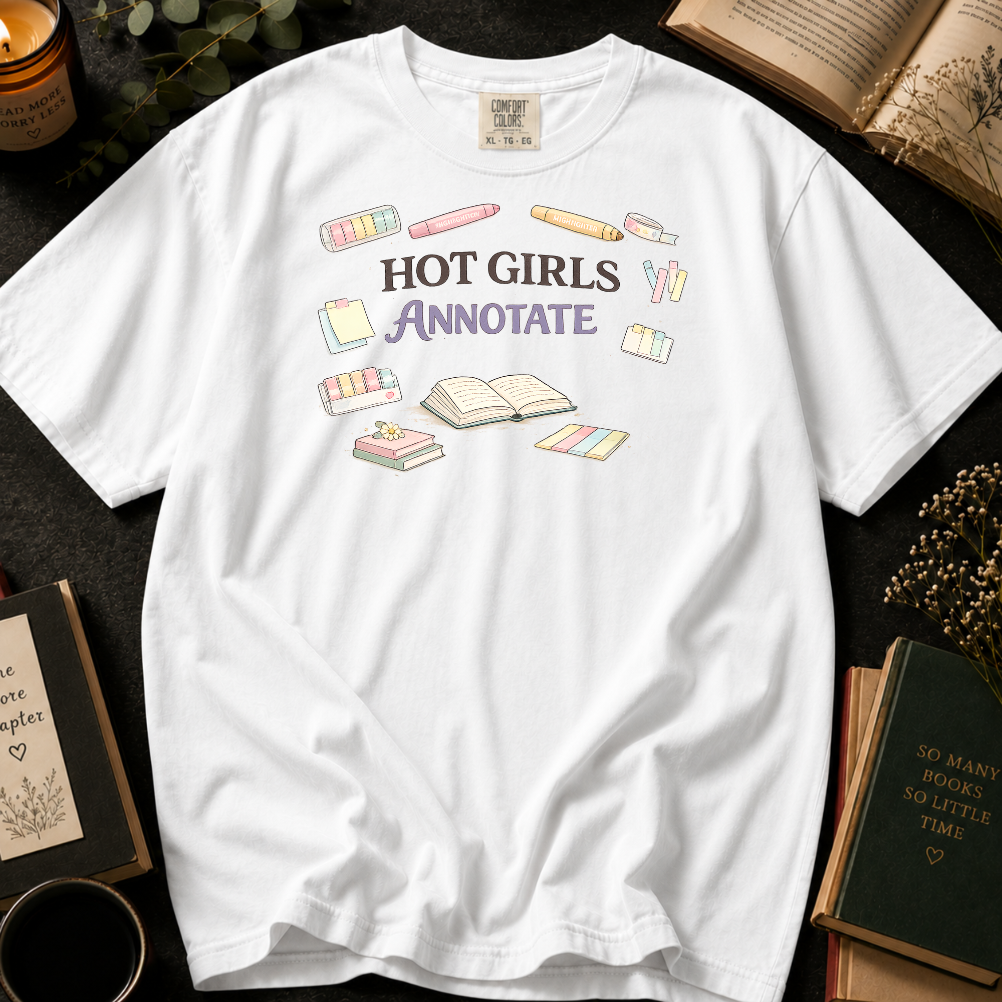 Hot Girls Annotate T-Shirt: Highlighters and Tabs in White - Comfort Colors® T-Shirt
