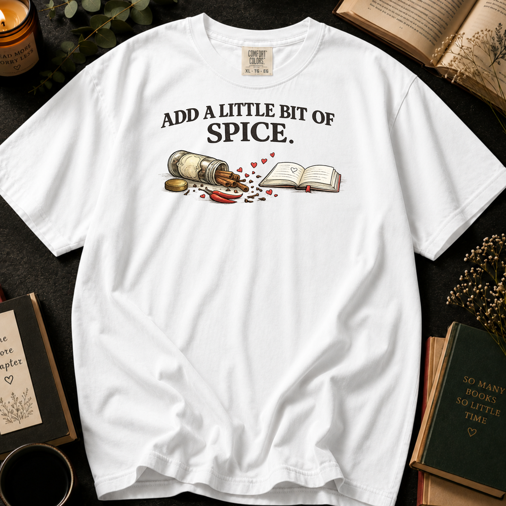 Add A Little Bit Of Spice T-Shirt: Cinnamon and Chili Book in White - Comfort Colors® T-Shirt