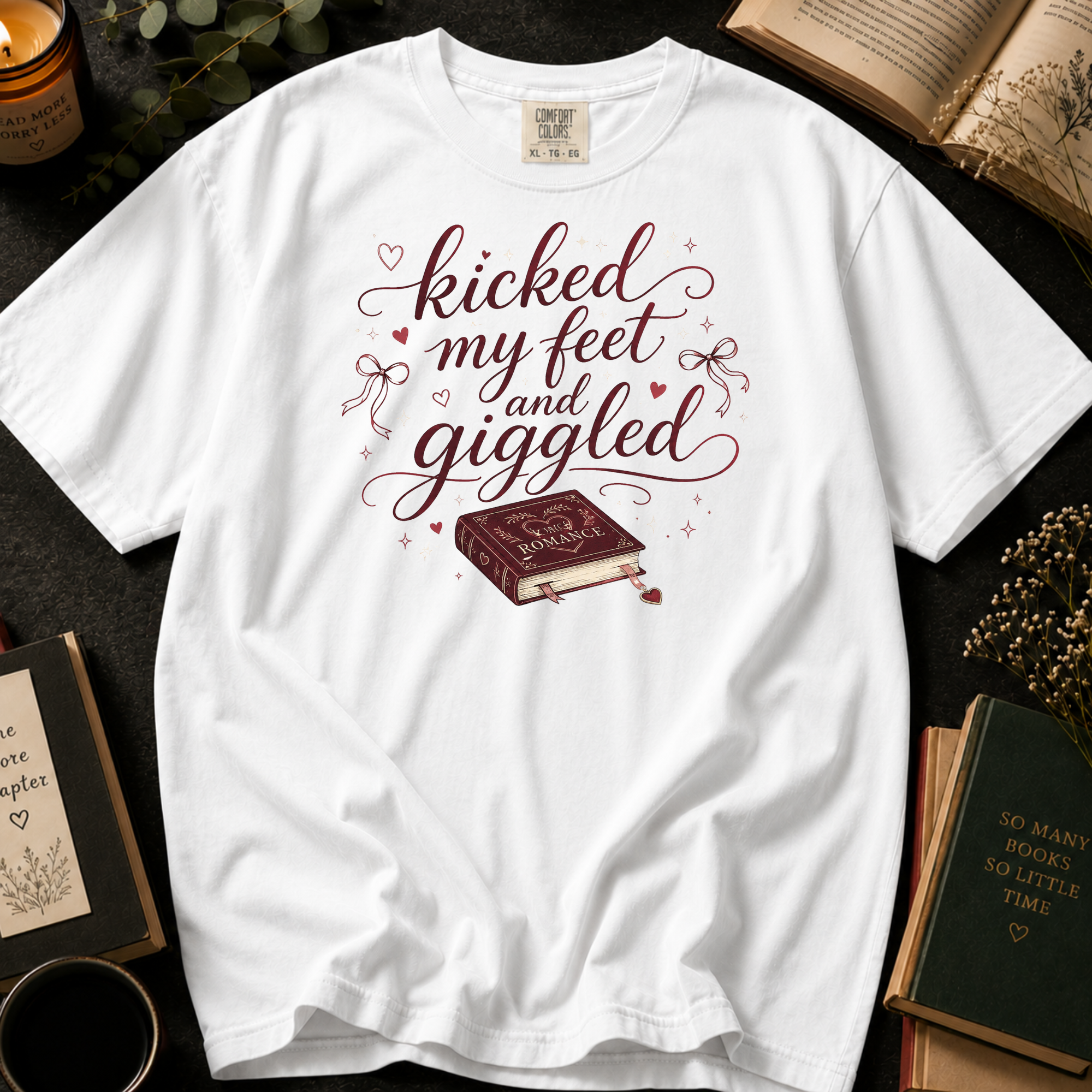 Kicked My Feet and Giggled T-Shirt: Romance Book in White - Comfort Colors® T-Shirt
