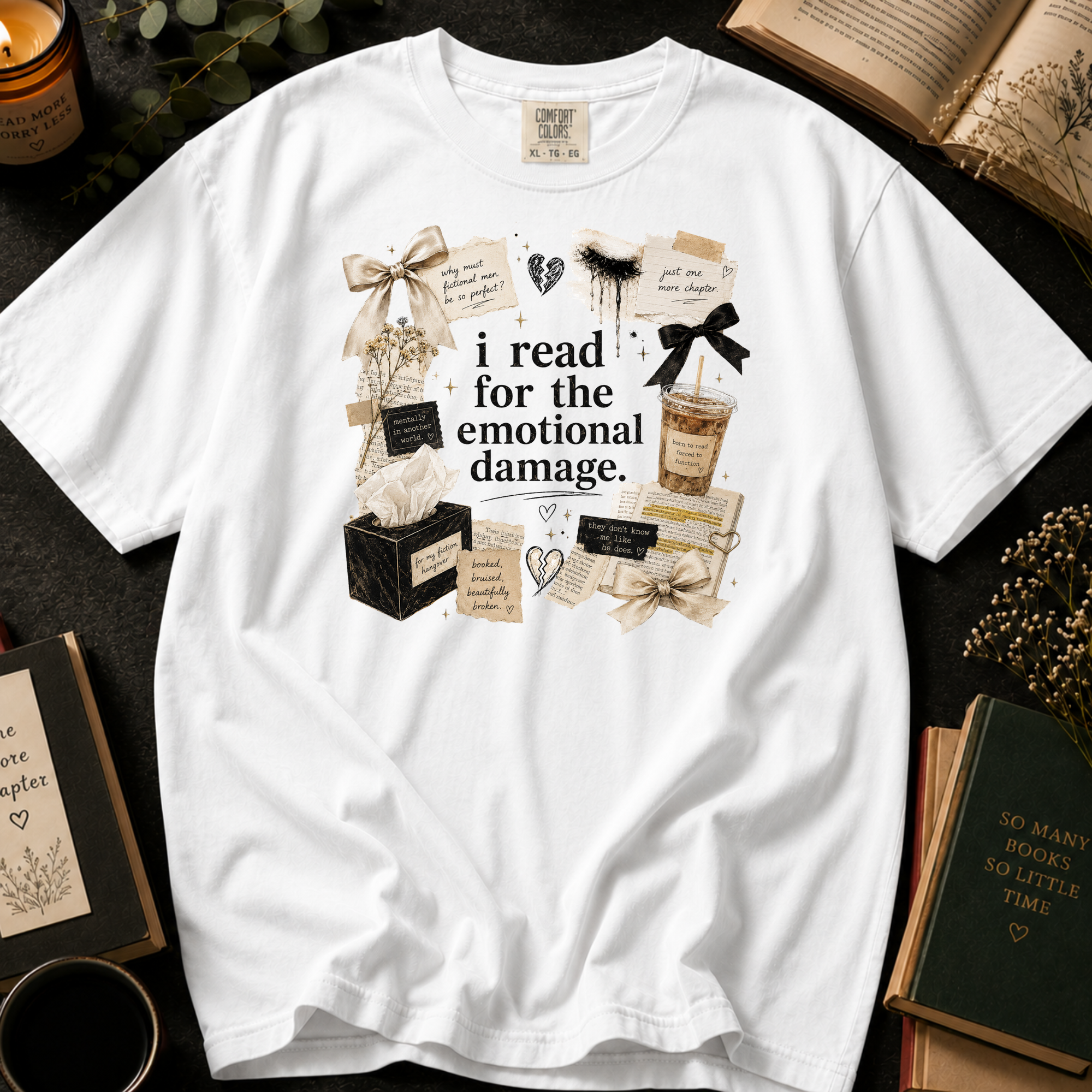 I Read For The Emotional Damage T-Shirt: Book Lover Collage in White - Comfort Colors® T-Shirt