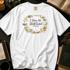I Have No Shelf Control T-Shirt: Cozy Wreath in White - Comfort Colors® T-Shirt