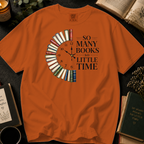 So Many Books, So Little Time T-Shirt: Book Clock in Yam - Comfort Colors® T-Shirt