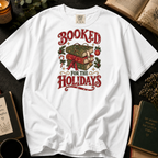 Booked for the Holidays T-Shirt in White, Between the Pages
