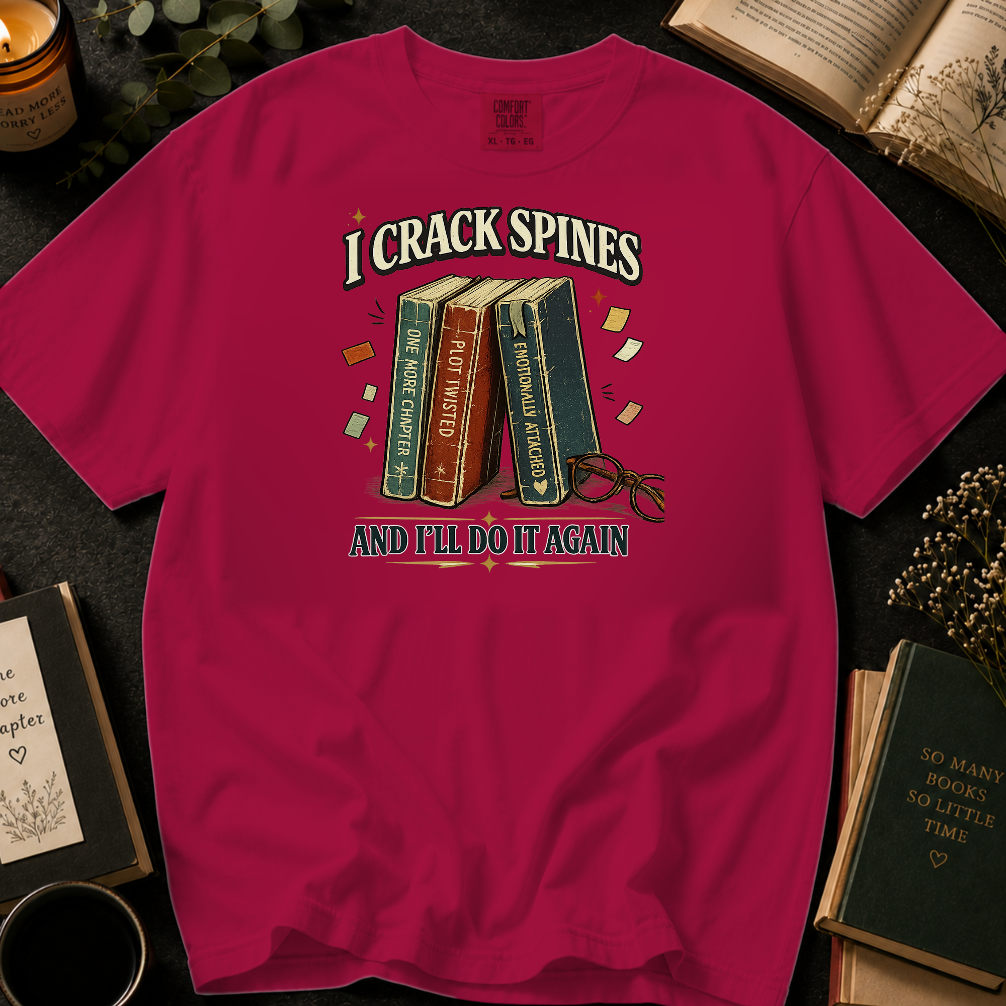 Book Lover T-Shirt — "I Crack Spines and I'll Do It Again" Vintage Stack Graphic