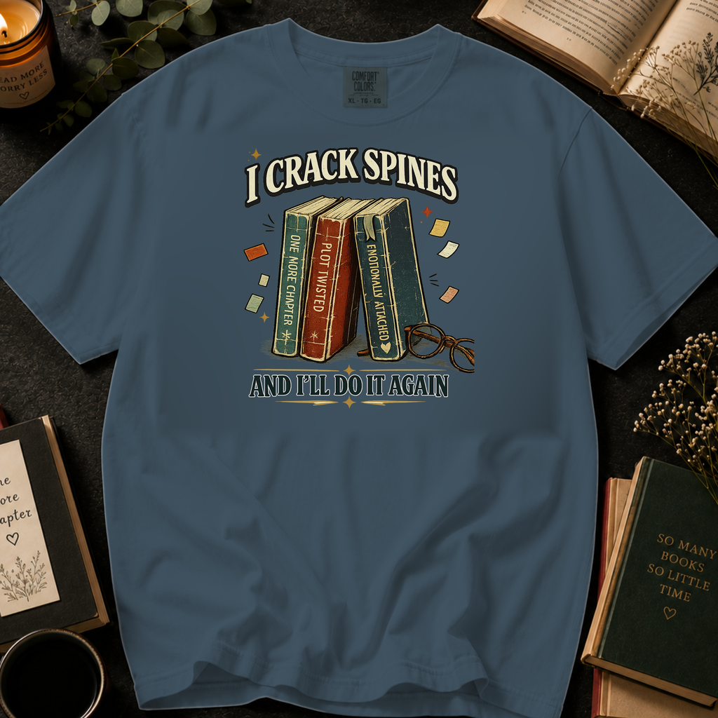 Book Lover T-Shirt — "I Crack Spines and I'll Do It Again" Vintage Stack Graphic