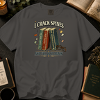 Book Lover T-Shirt — "I Crack Spines and I'll Do It Again" Vintage Stack Graphic