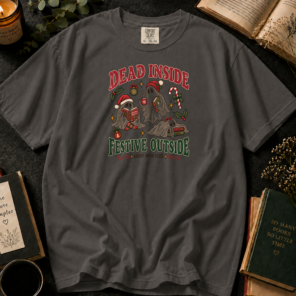 Dead Inside, Festive Outside T-Shirt in Pepper, Between the Pages