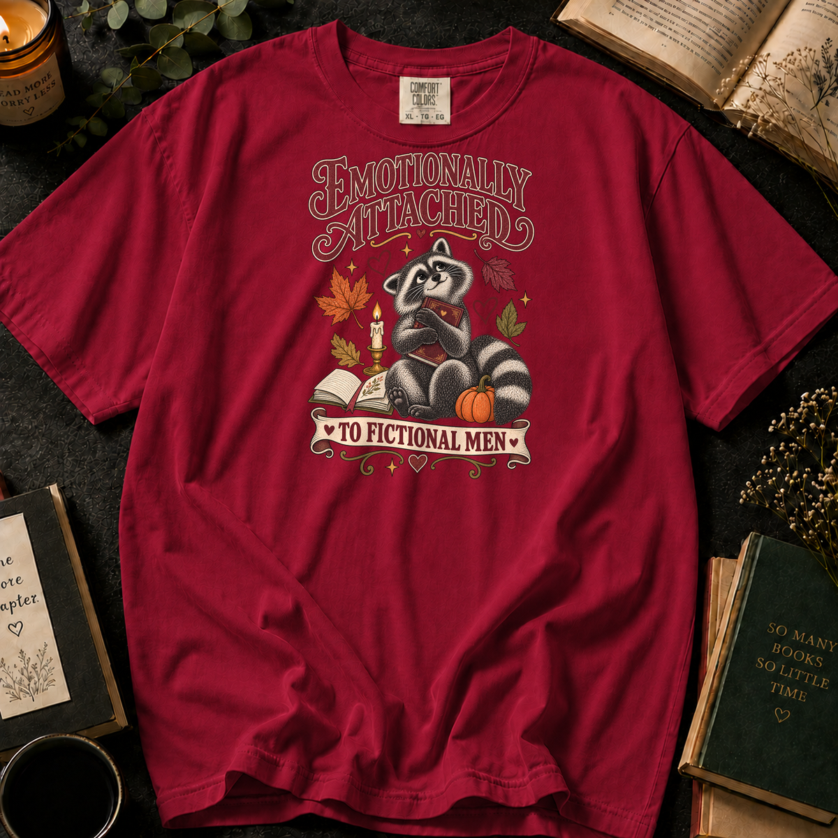 Emotionally Attached to Fictional Men T-Shirt in Crimson, Between the Pages
