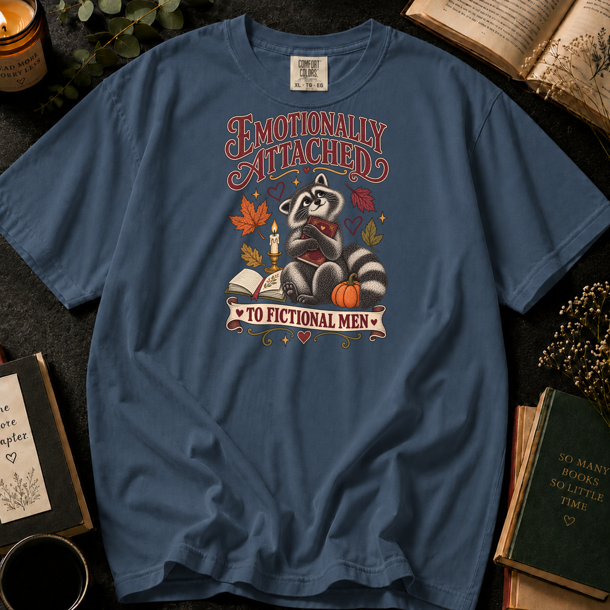 Emotionally Attached to Fictional Men T-Shirt in Denim, Between the Pages