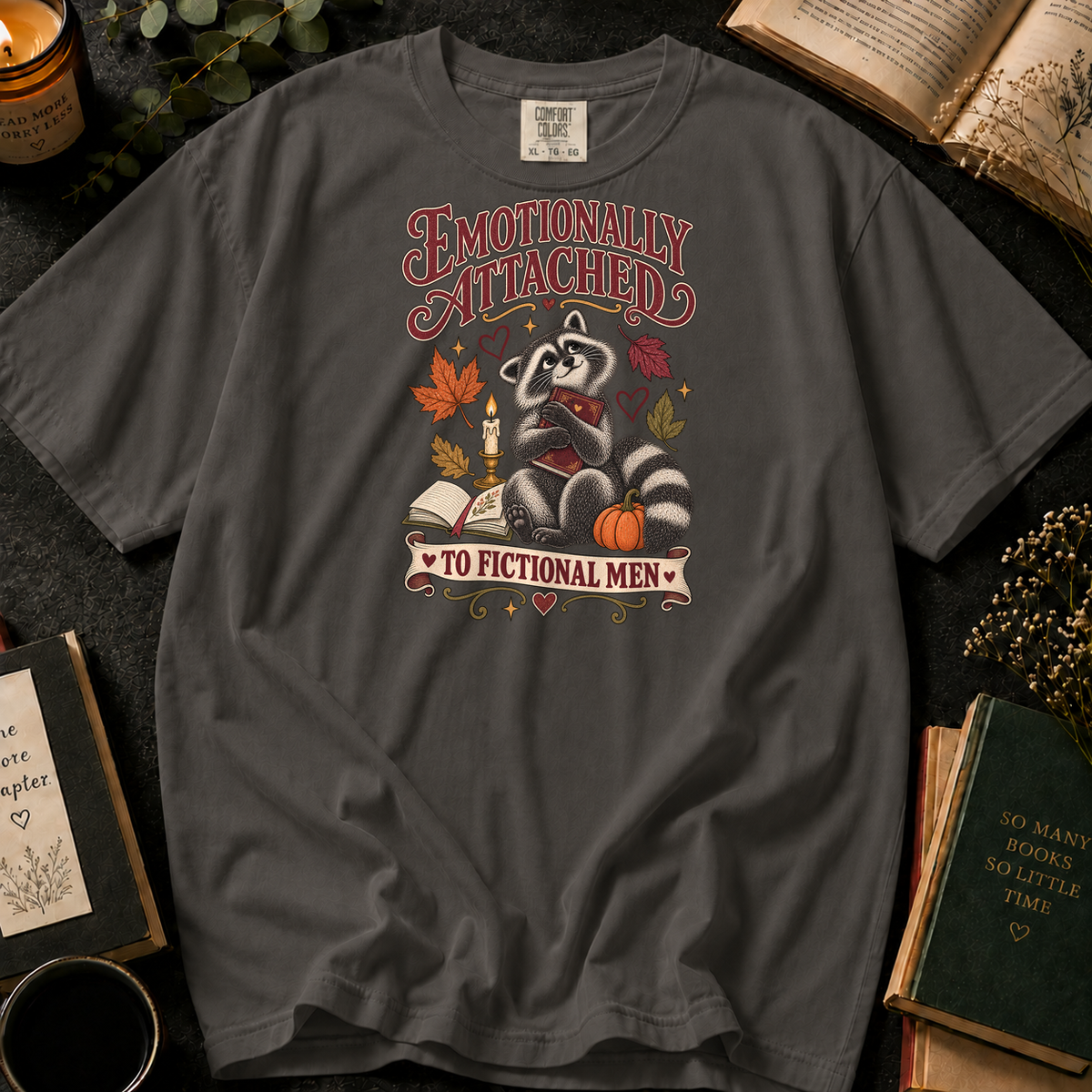Emotionally Attached to Fictional Men T-Shirt in Pepper, Between the Pages