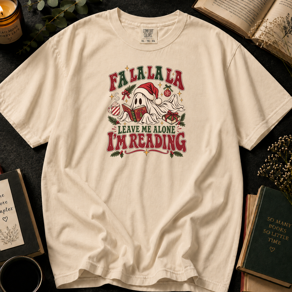 Fa La La La, Leave Me Alone I'm Reading T-Shirt in Ivory, Between the Pages