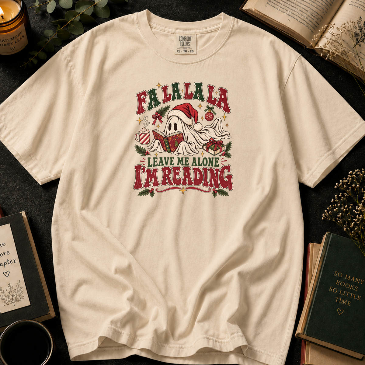 Fa La La La, Leave Me Alone I'm Reading T-Shirt in Ivory, Between the Pages