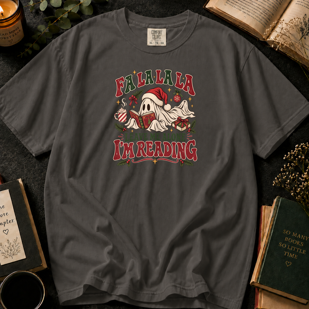 Fa La La La, Leave Me Alone I'm Reading T-Shirt in Pepper, Between the Pages