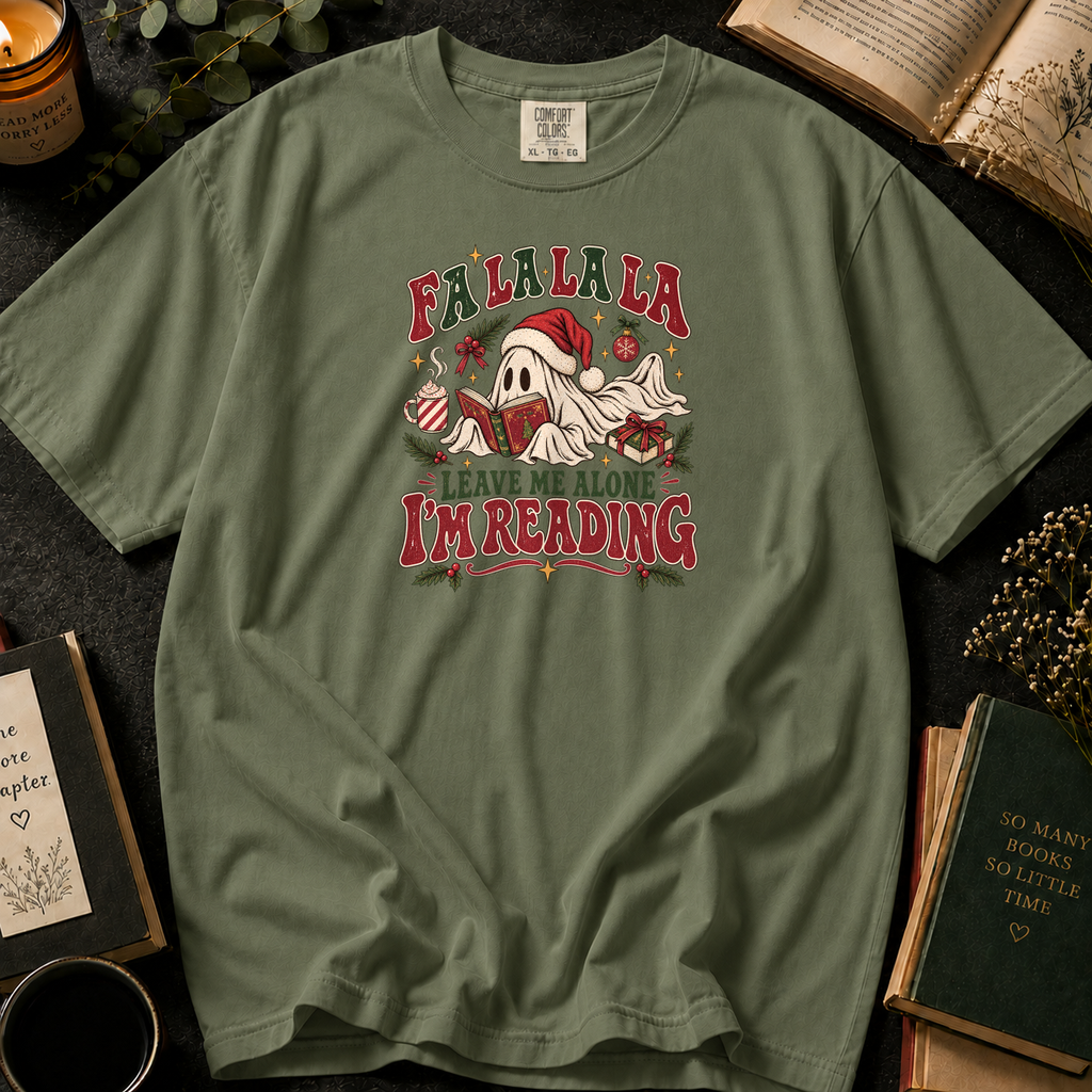 Fa La La La, Leave Me Alone I'm Reading T-Shirt in Sage, Between the Pages