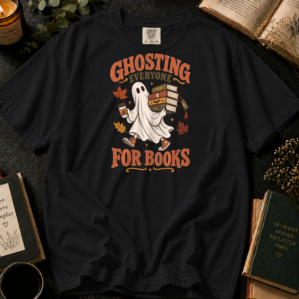 Ghosting Everyone for Books T-Shirt in Black, Between the Pages