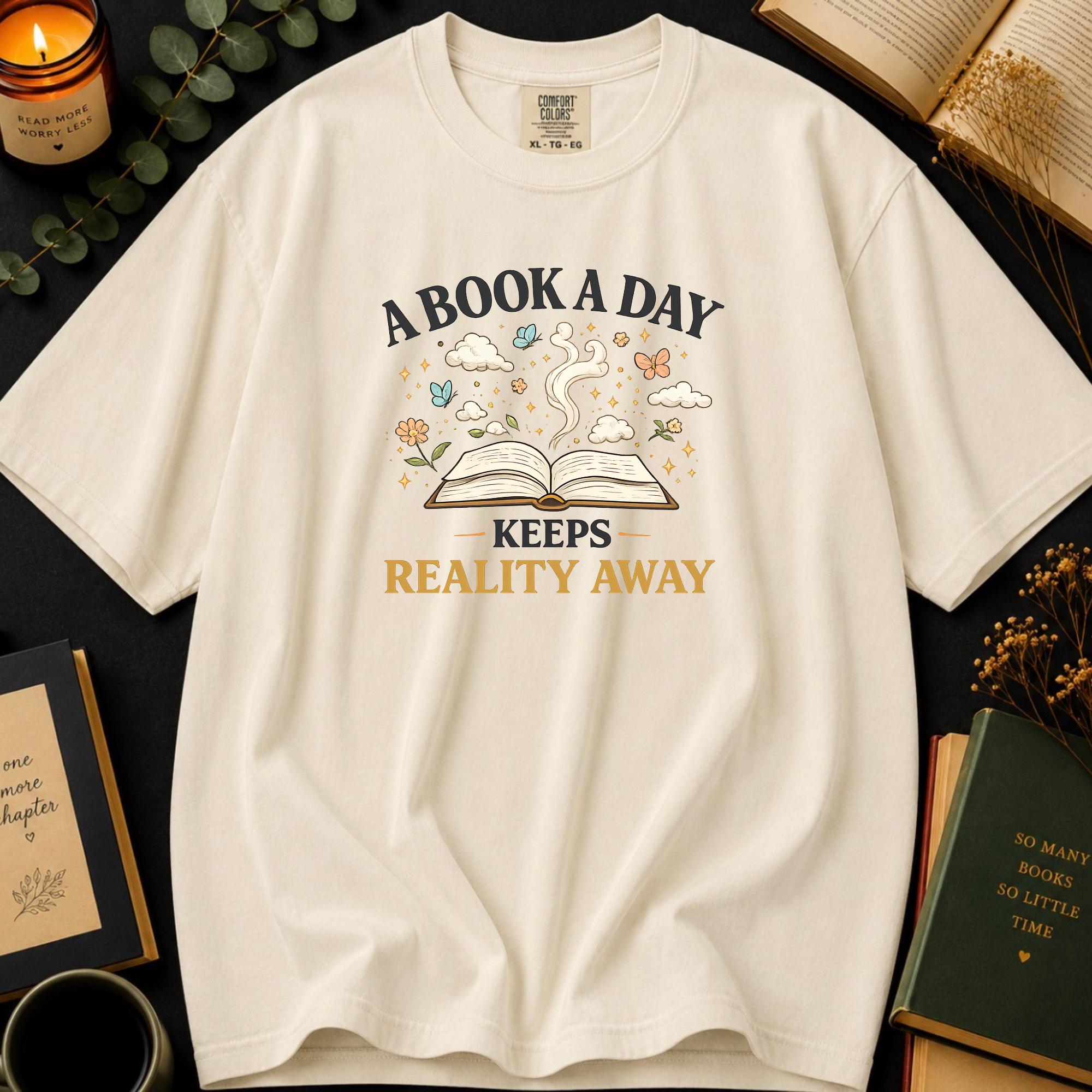 A Book A Day Keeps Reality Away T-Shirt: Cozy Morning Flatlay in Ivory - Comfort Colors® T-Shirt