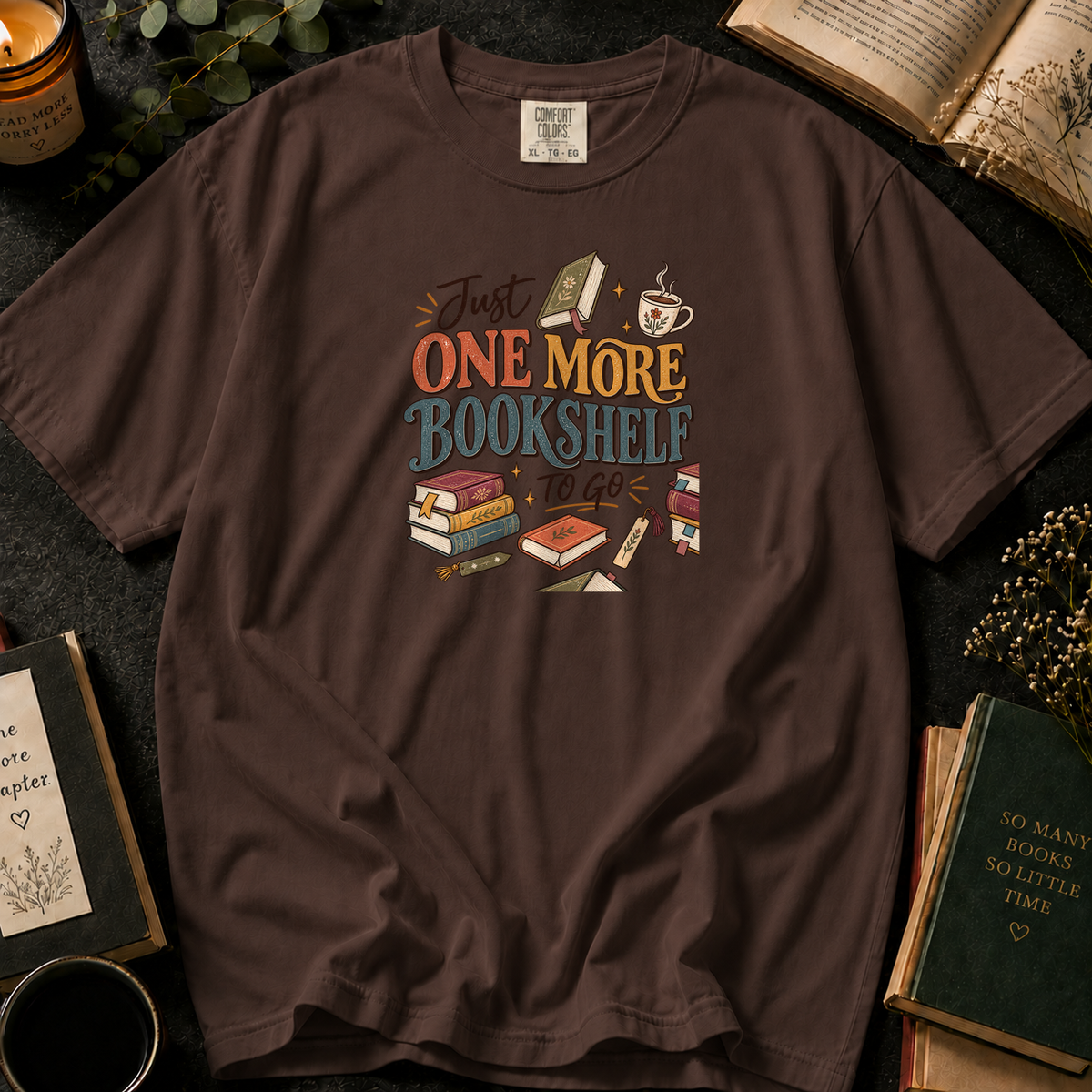 Just One More Bookshelf To Go T-Shirt in Espresso, Between the Pages