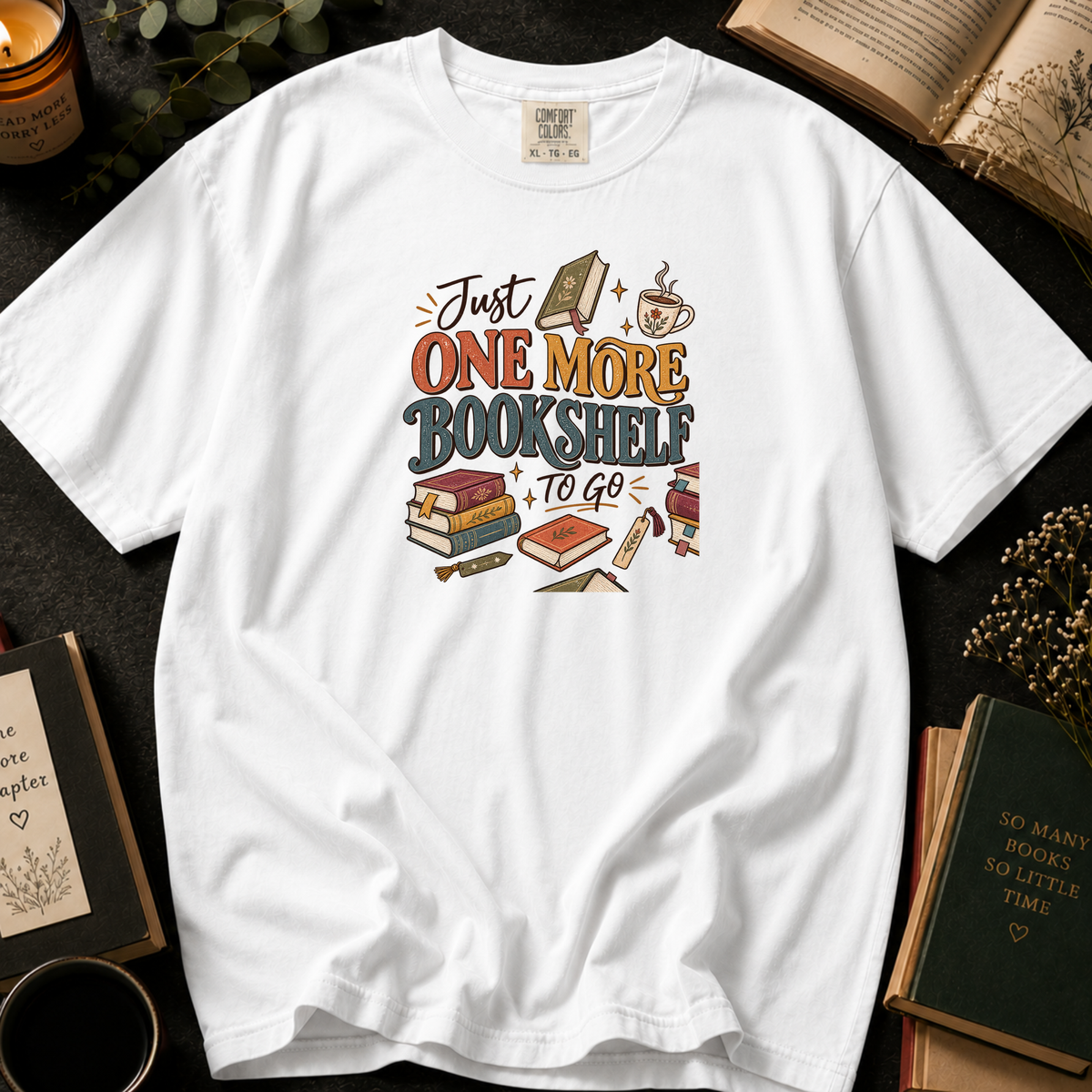Just One More Bookshelf To Go T-Shirt in White, Between the Pages