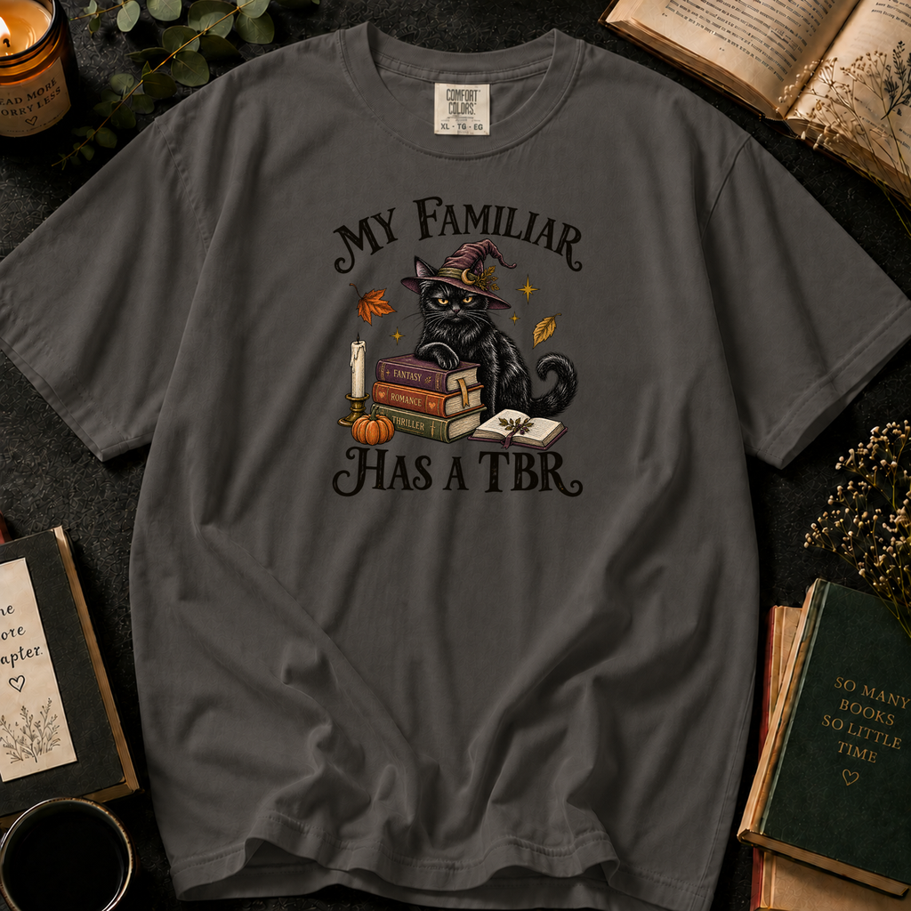 My Familiar Has a TBR T-Shirt in Pepper, Between the Pages