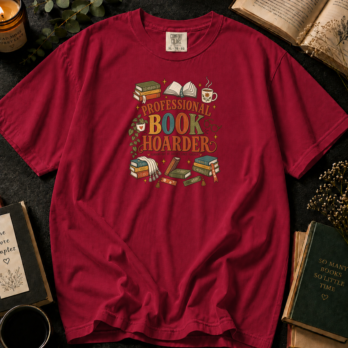 Professional Book Hoarder T-Shirt in Crimson, Between the Pages