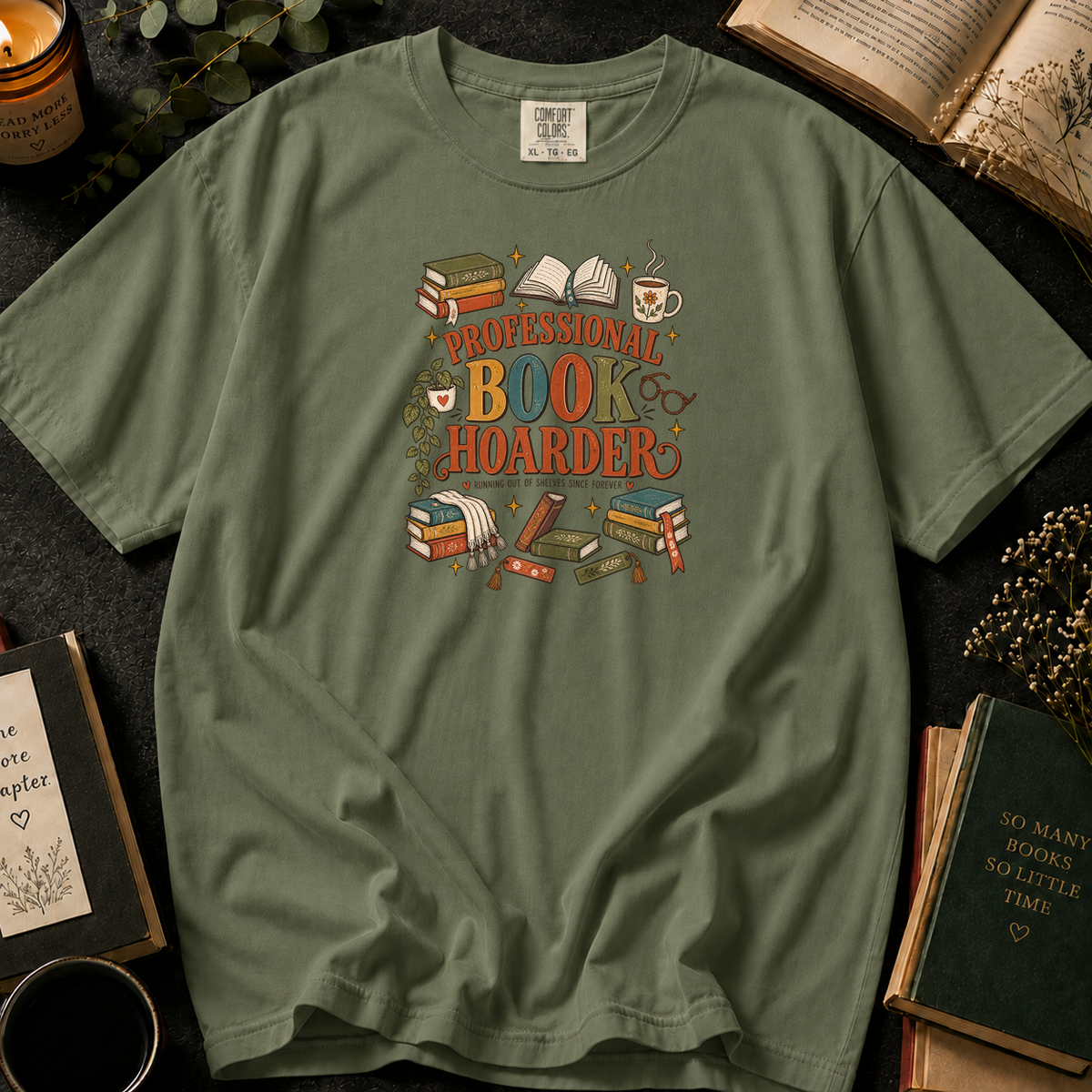 Professional Book Hoarder T-Shirt in Sage, Between the Pages