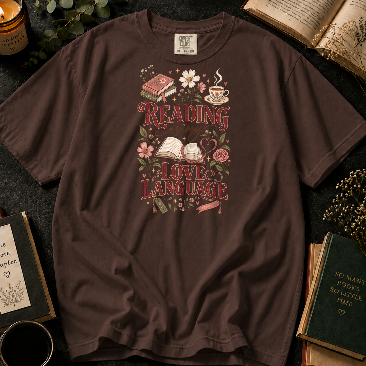 Reading Is My Love Language T-Shirt in Espresso, Between the Pages