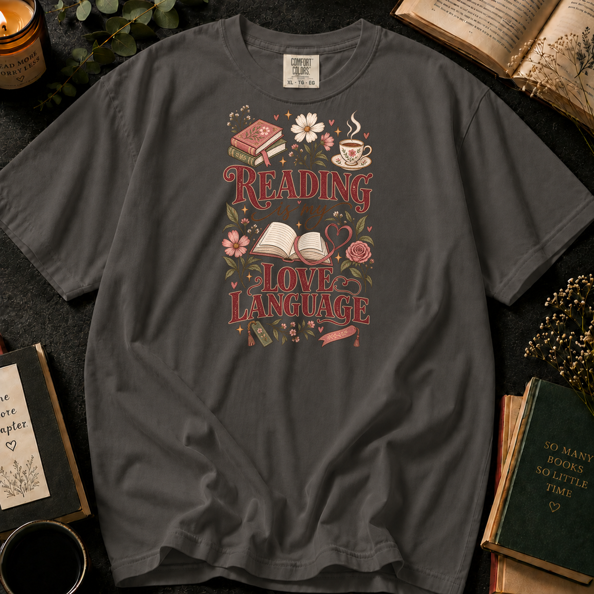 Reading Is My Love Language T-Shirt in Pepper, Between the Pages