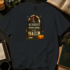 Halloween Booklover T-Shirt — "The Scariest Thing Here Is My TBR" Graphic Tee