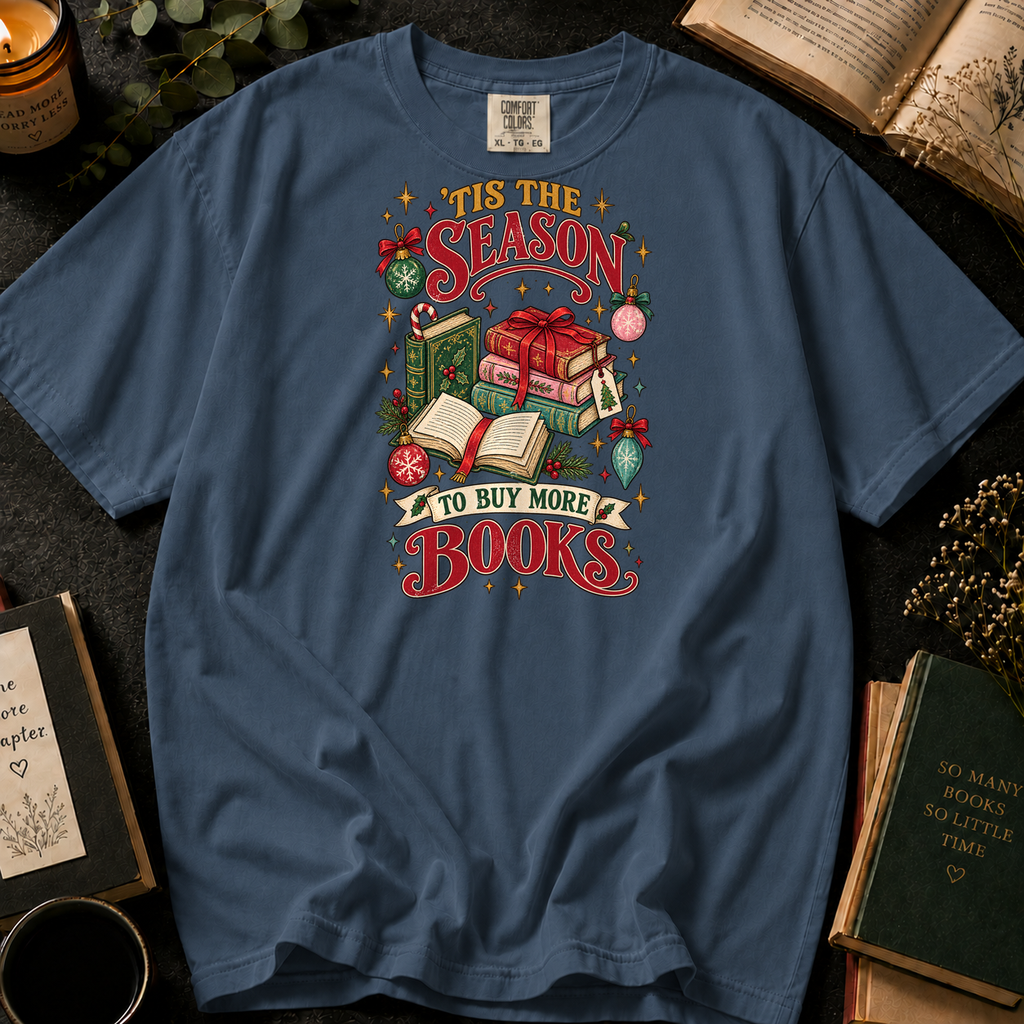 'Tis the Season to Buy More Books T-Shirt in Denim, Between the Pages