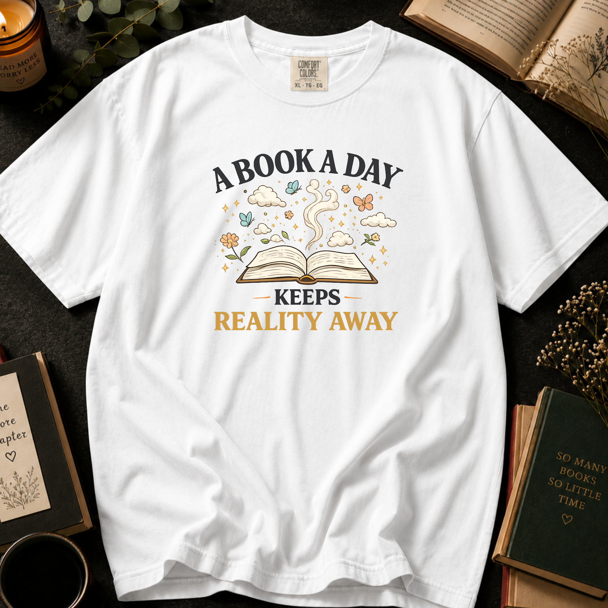 A Book A Day Keeps Reality Away T-Shirt: Cozy Morning Flatlay in White - Comfort Colors® T-Shirt